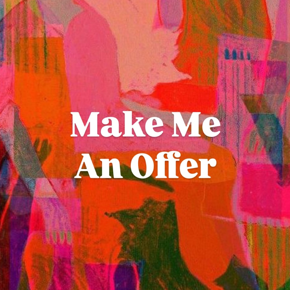 MAKE ME AN OFFER!!! ACCEPTING ALL REASONABLE OFFERS!!